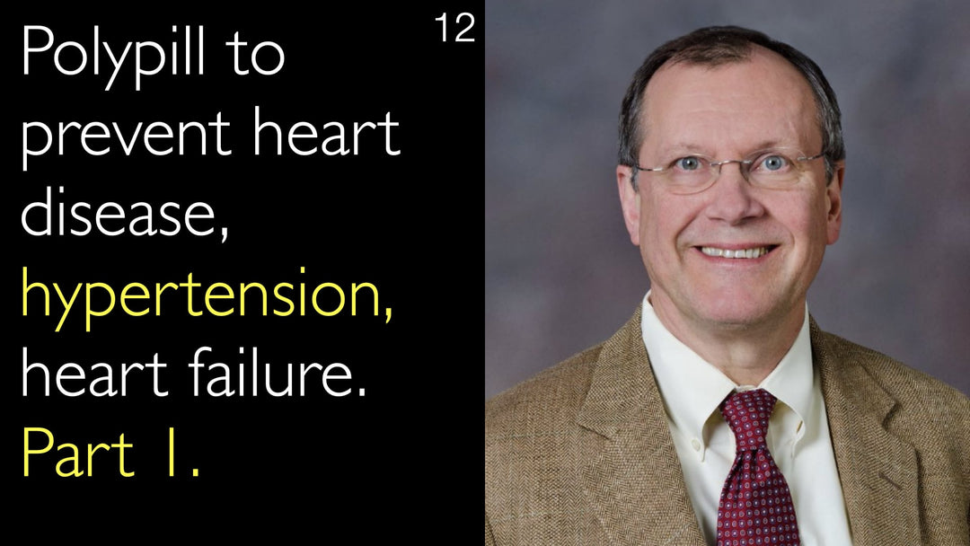 Polypiller för förebyggande av hjärt–kärlsjukdom, hypertoni och hjärtsvikt. Del 1. 12