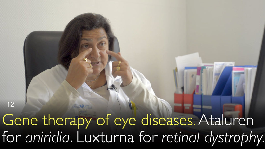 Oftalmogenetik. Ataluren vid aniridi. Luxturna vid retinadystrofi. 12