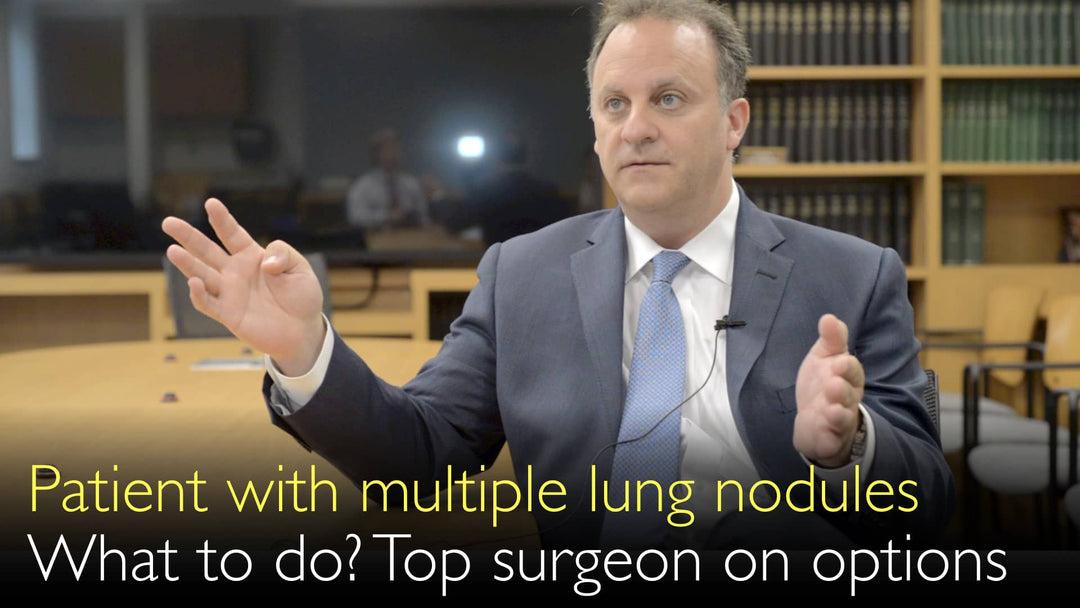 Patient med flera lungnoduler. Diagnos och behandling av tidig lungcancer. 10
