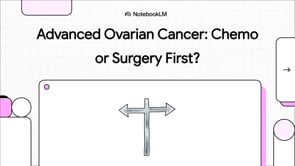 Choosing Between Chemotherapy First or Surgery First for Advanced Ovarian Cancer