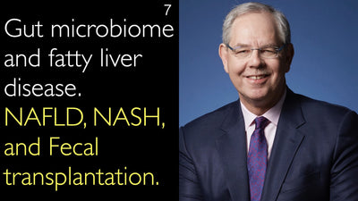 Tarmmikrobiomet och fettleversjukdom. Icke-alkoholisk fettlever (NAFLD), icke-alkoholisk steatohepatit (NASH) och fekal transplantation. 7