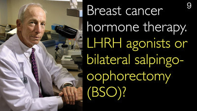 Hormonbehandling vid bröstcancer: LHRH-agonister eller bilaterell salpingo-ooforektomi (BSO)?