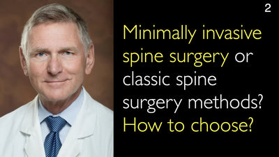 Minimally invasive spine surgery or classic spine surgery methods? How to choose? 2