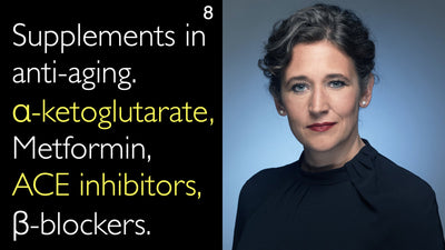 Supplements in anti-aging. alpha-ketoglutarate, Metformin, ACE inhibitors, β-blockers. 8